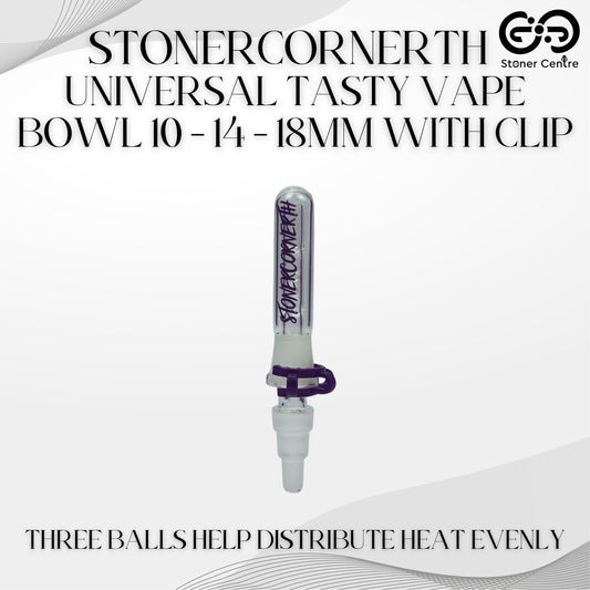 GLASS BOWL | STONERCORNERTH UNIVERSAL TASTY VAPE BOWL 10 - 14 - 18MM WITH CLIP