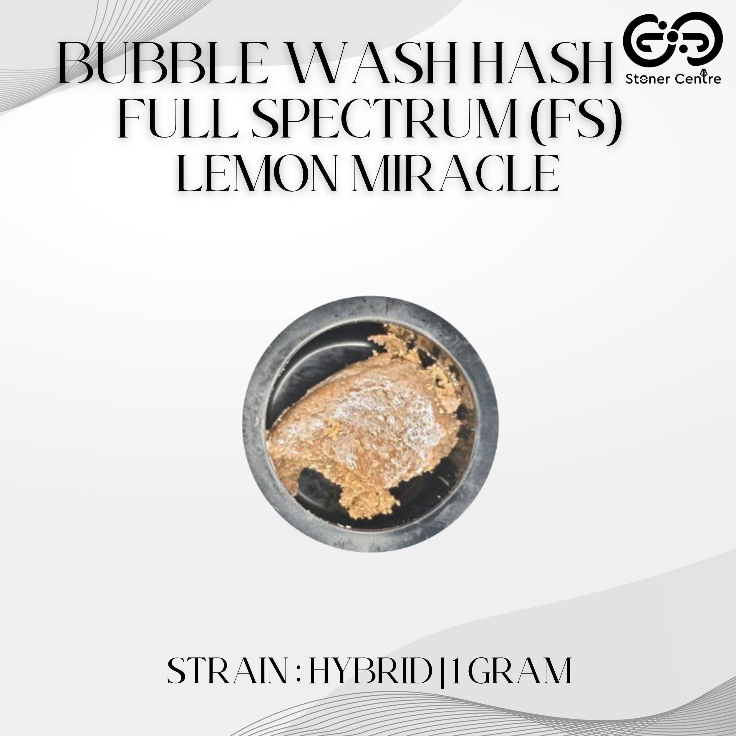 BUBBLE WASH HASH | FULL SPECTRUM (FS) - LEMON MIRACLE : HYBRID ...