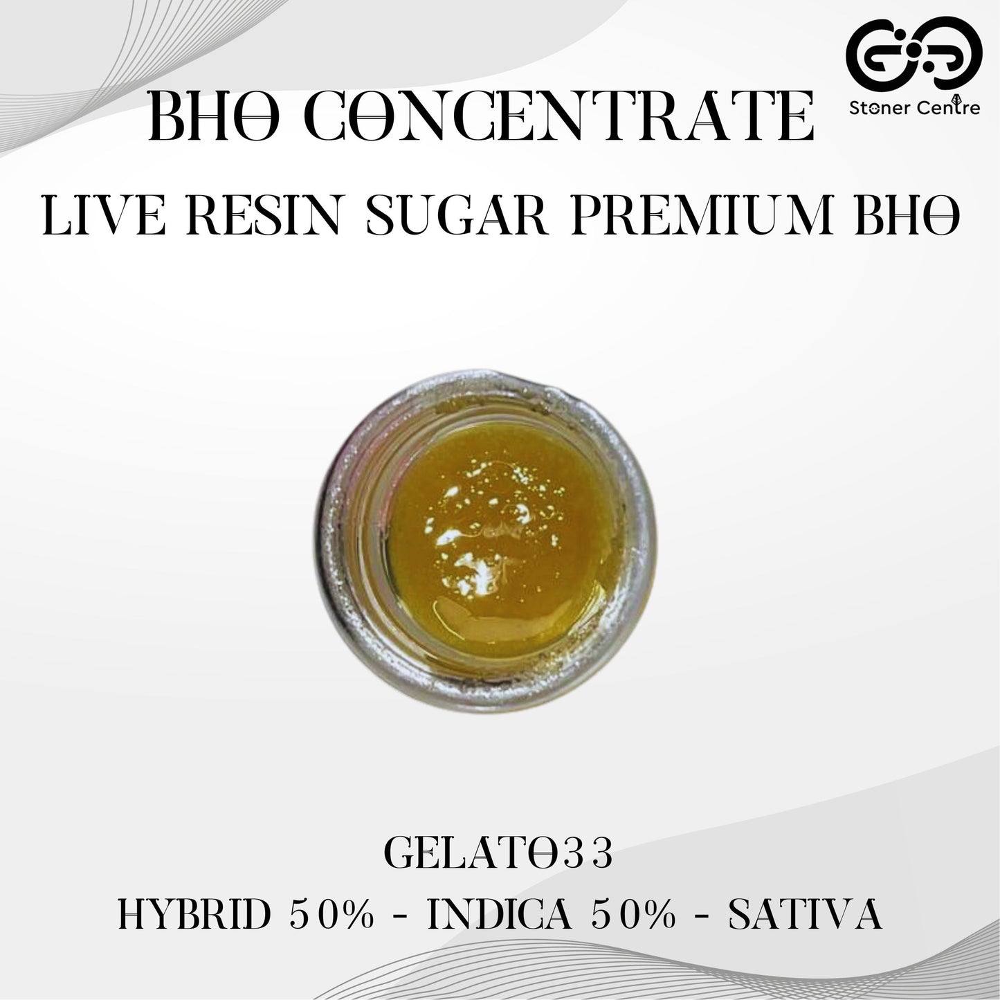 BHO CONCENTRATE | LIVE RESIN SUGRA - PREMIUM BHO - GELATO33