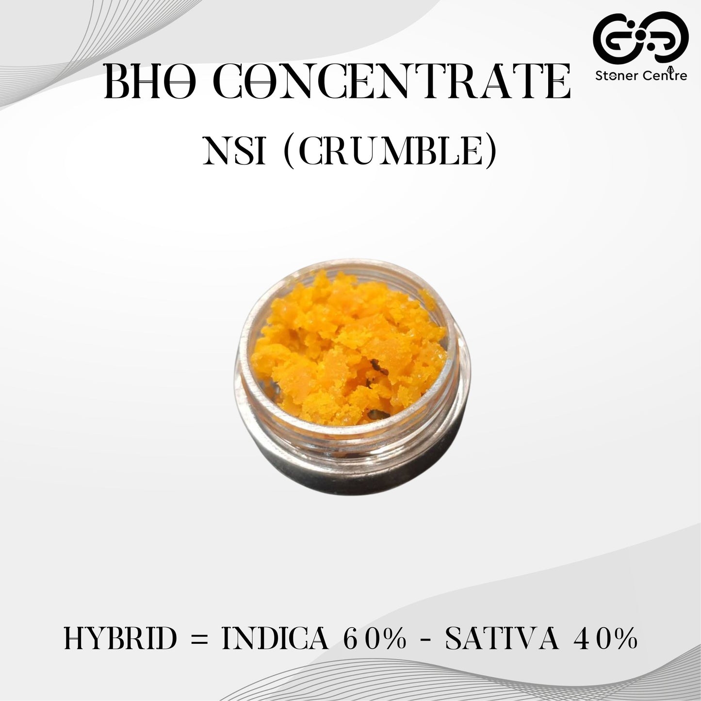 BHO CONCENTRATE | CRUMBLE - NSI