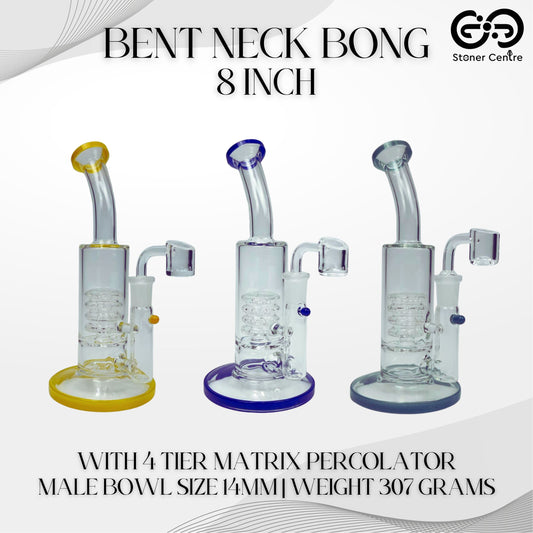 GLASS BONG | BENT NECK BONG 8 INCH WITH 4 TIER MATRIX PERCOLATOR