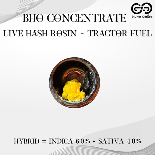 BHO CONCENTRATE | LIVE HASH ROSIN - TRACTOR FUEL