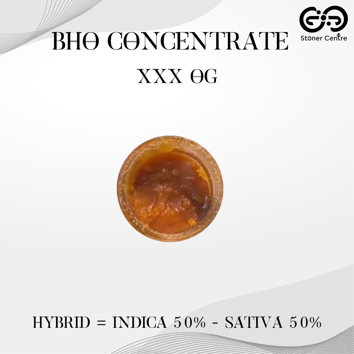 BHO CONCENTRATE | XXX OG