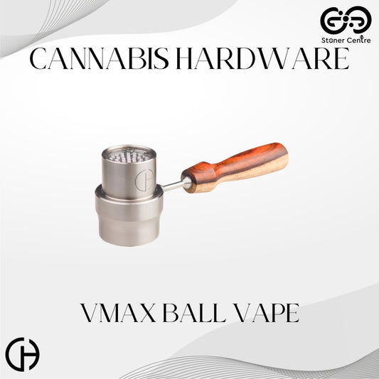 CANNABIS HARDWARE | VMAX BALL VAPE