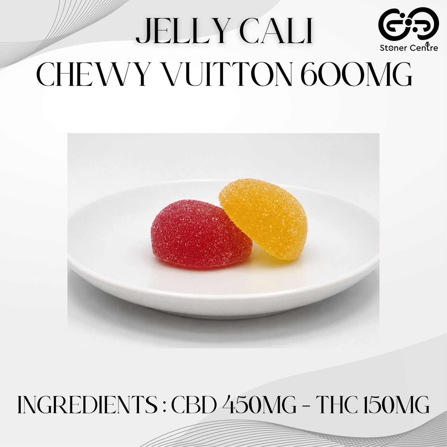 EDIBLES | JELLY CALI - CHEWY VUITTON 600MG