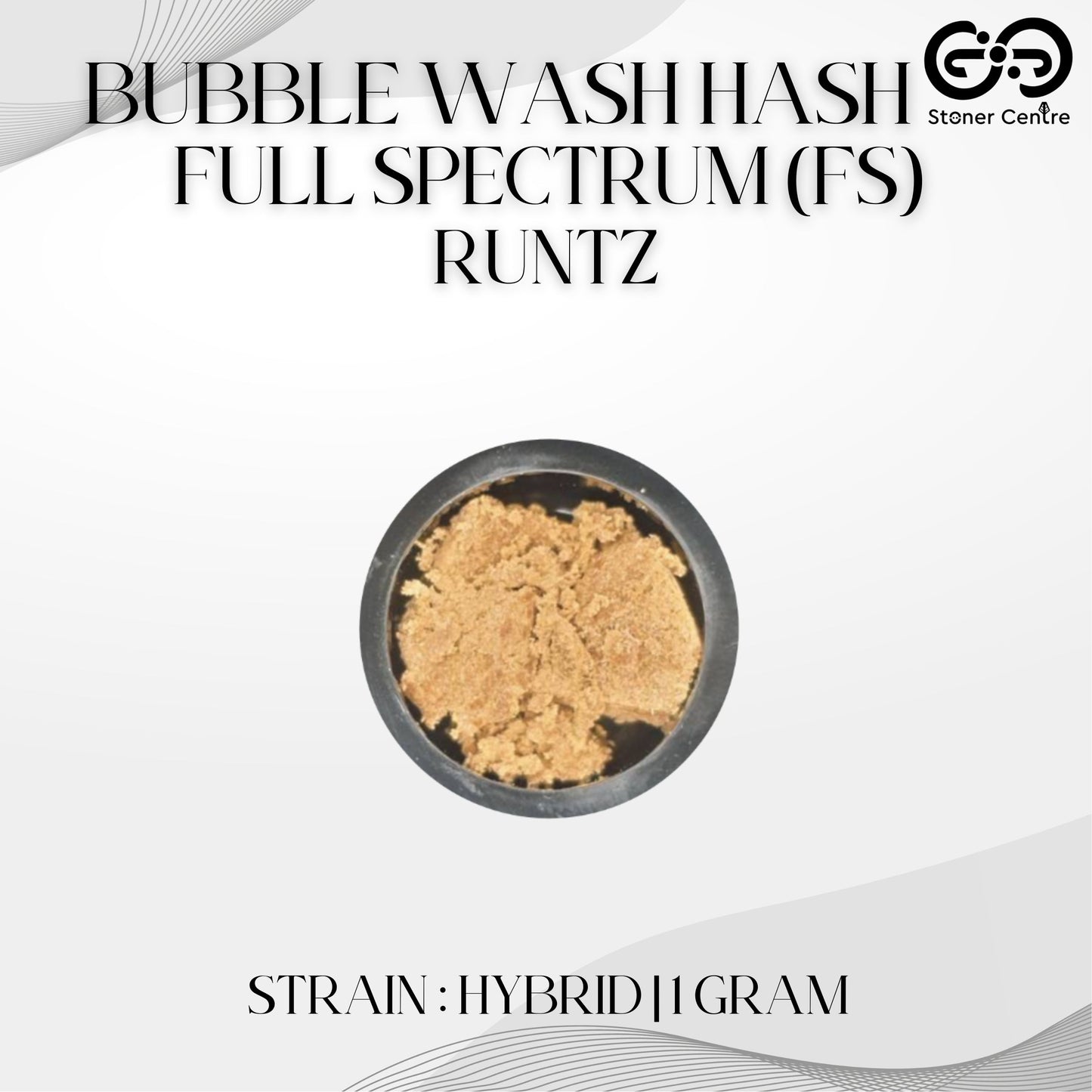 BUBBLE WASH HASH | FULL SPECTRUM (FS) - RUNTZ : HYBRID