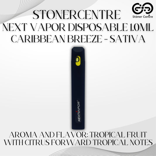 STONERCENTRE | NEXT VAPOR DISPOSABLE 1.0ML | CARIBBEAN BREEZE - SATIVA