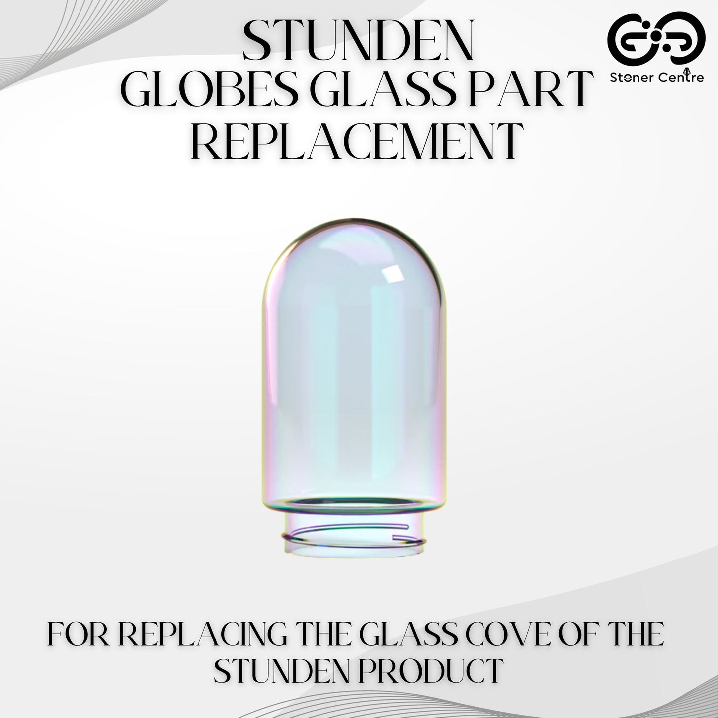 GLASS BONG | STUNDEN - GLOBES GLASS PART REPLACEMENT