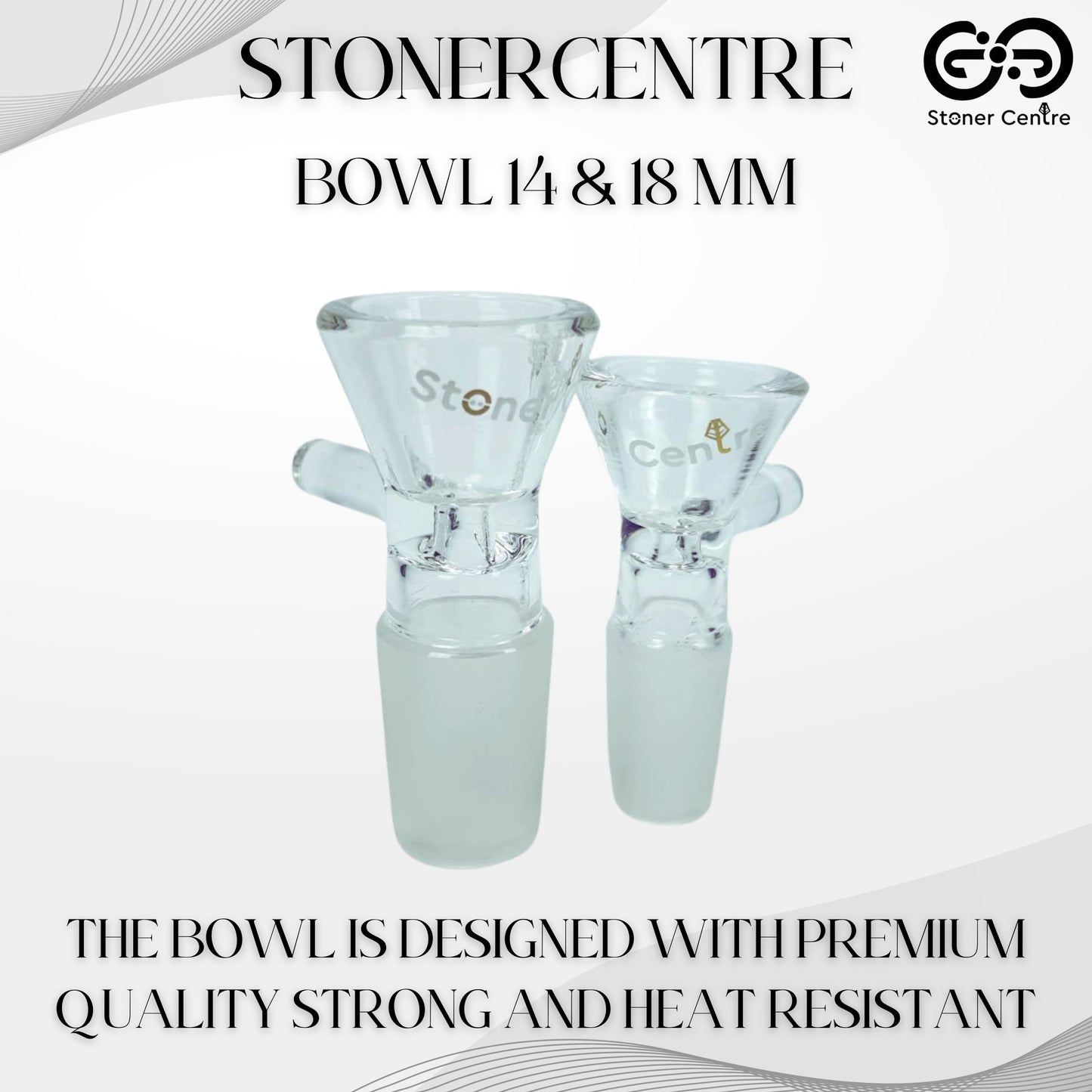 GLASS BOWL | STONERCENTRE BOWL 14 & 18MM