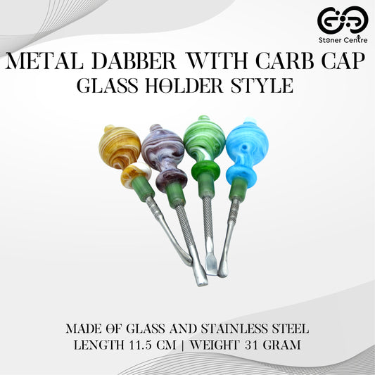 DABBER | METAL DABBER WITH CARB CAP GLASS HOLDER STYLE