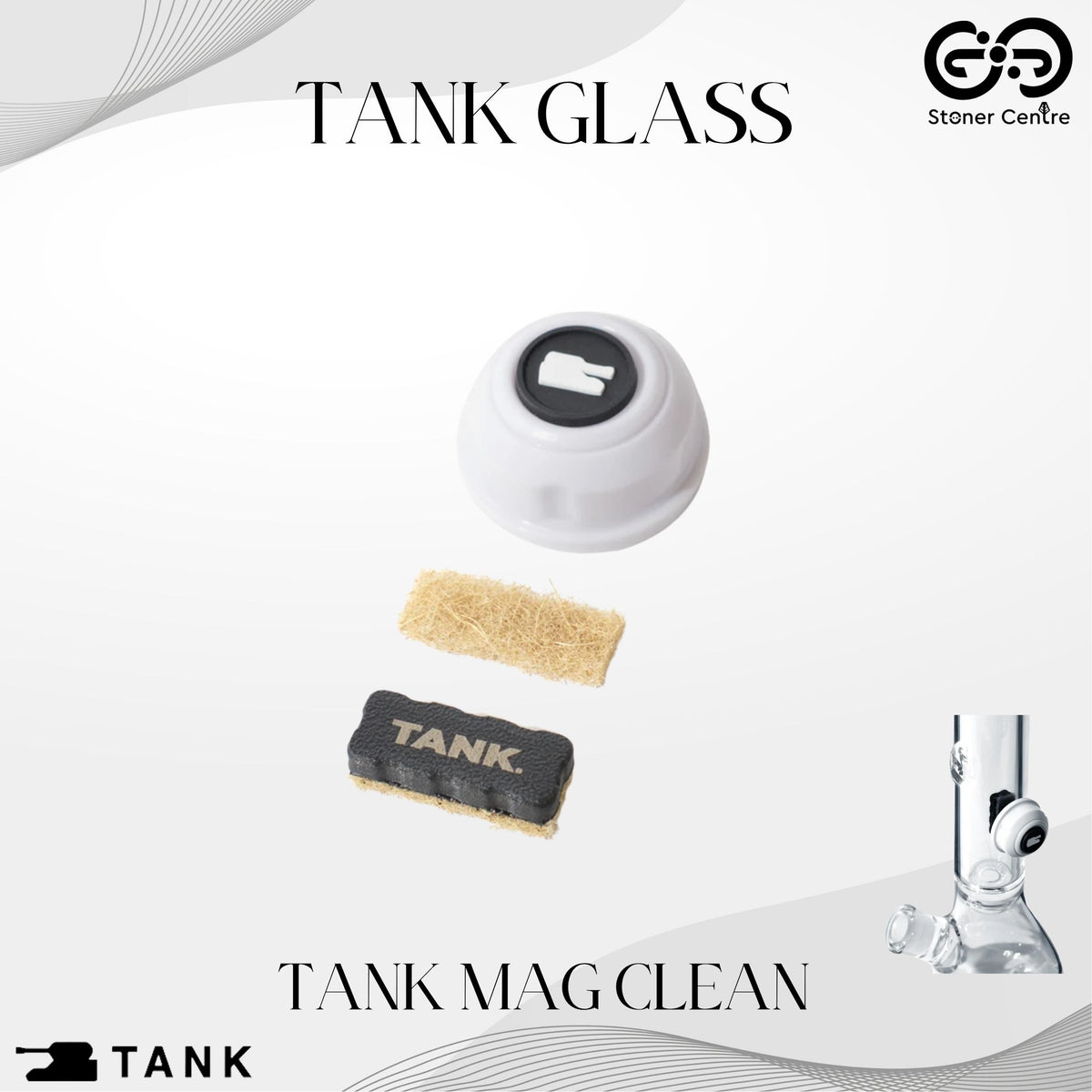 TANK GLASS | TANK MAG CLEAN