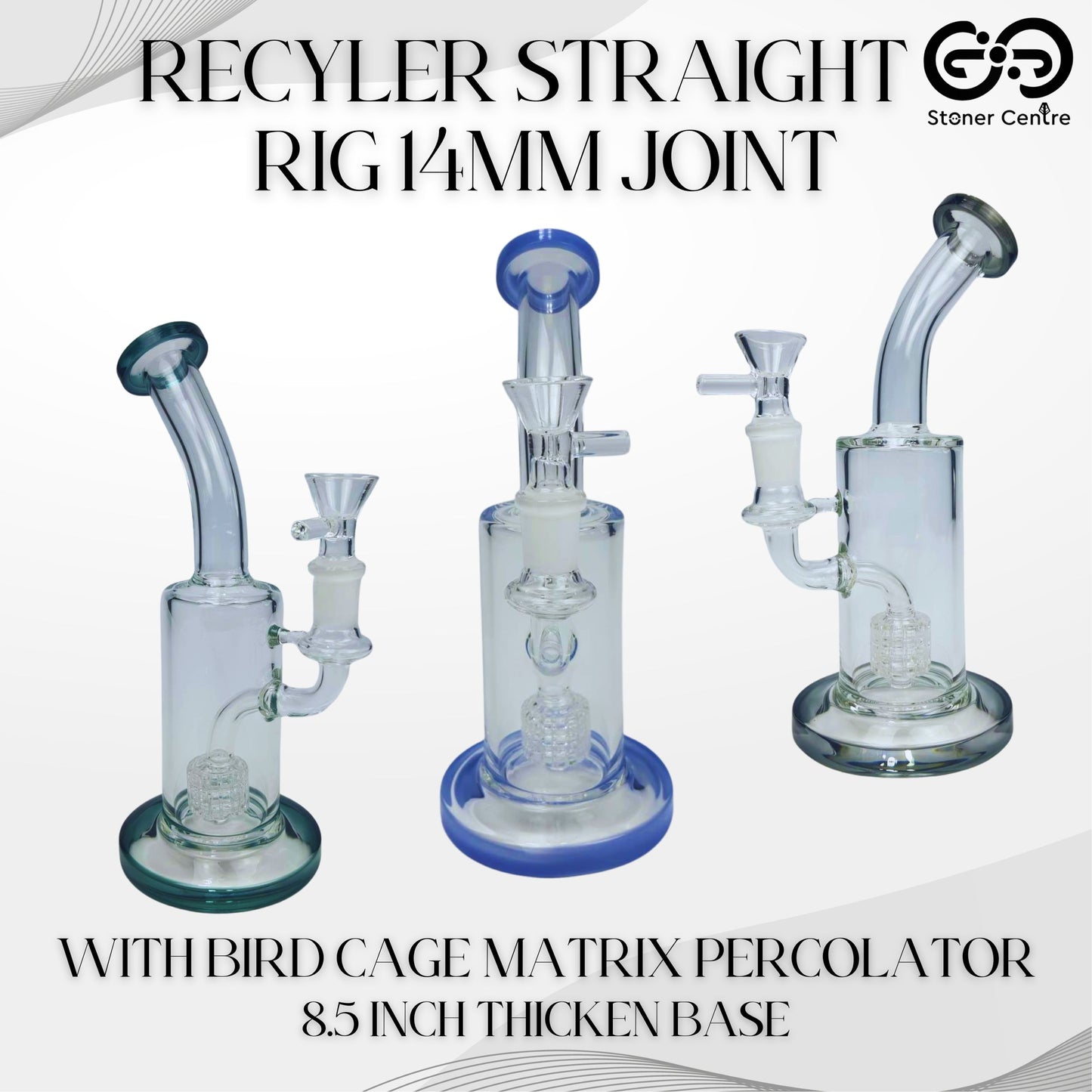 GLASS BONG | RECYLER STRAIGHT RIG 14MM JOINT WITH BIRD CAGE MATRIX PERCOLATOR 8.5 INCH THICKEN BASE