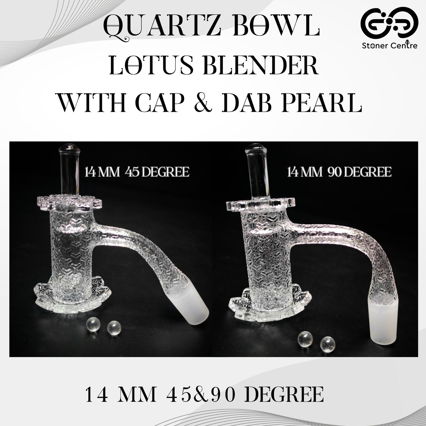 QUARTZ BOWL | LOTUS BLENDER QUARTZ BANGER WITH CAP PEARL 14 MM 45&90 DEGREE