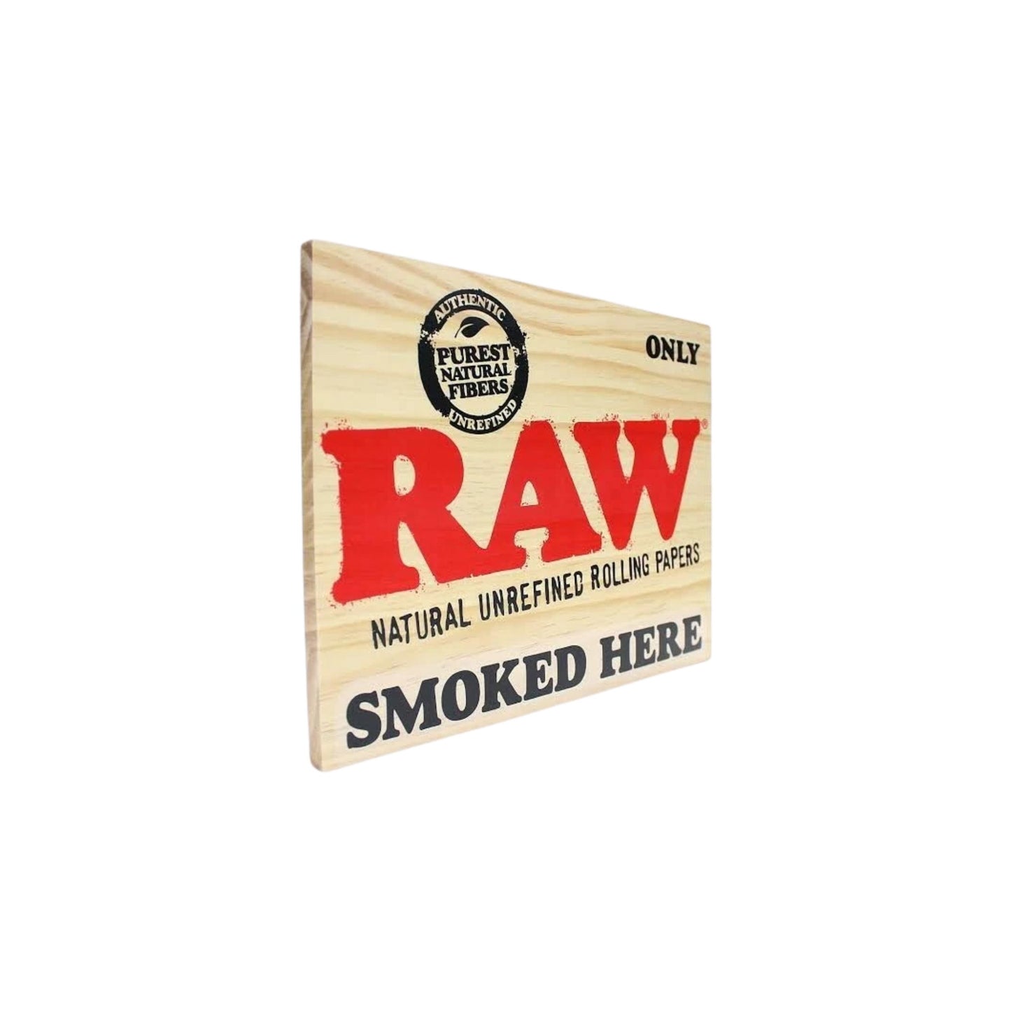 RAW WOOD PAINTED SIGN SMOKED HERE