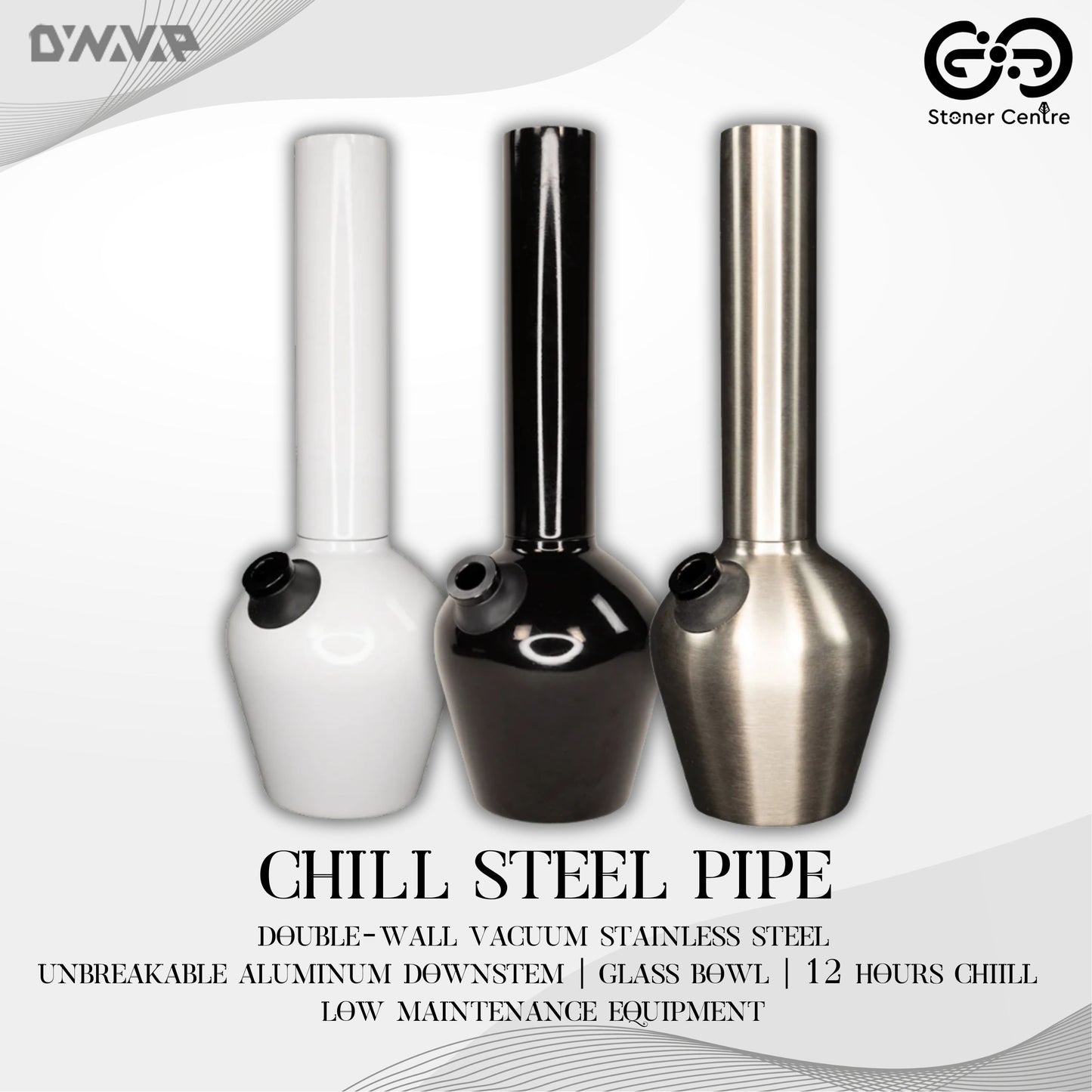 DYNAVAP | CHILL STEEL PIPE