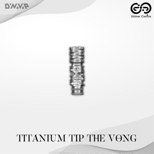 DYNAVAP | TITANIUM TIP THE VONG