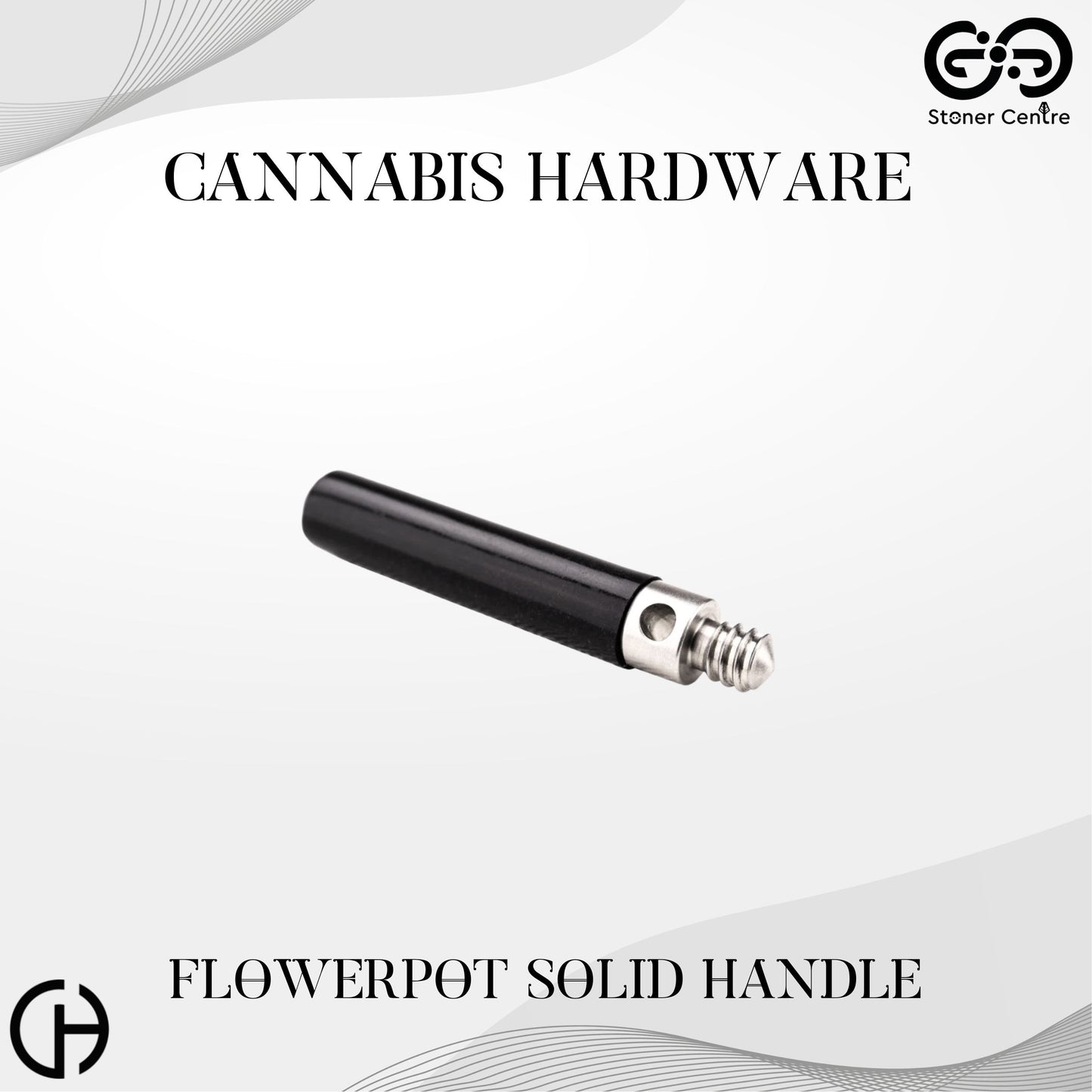 Cannabis Hardware | FlowerPot Solid Handle