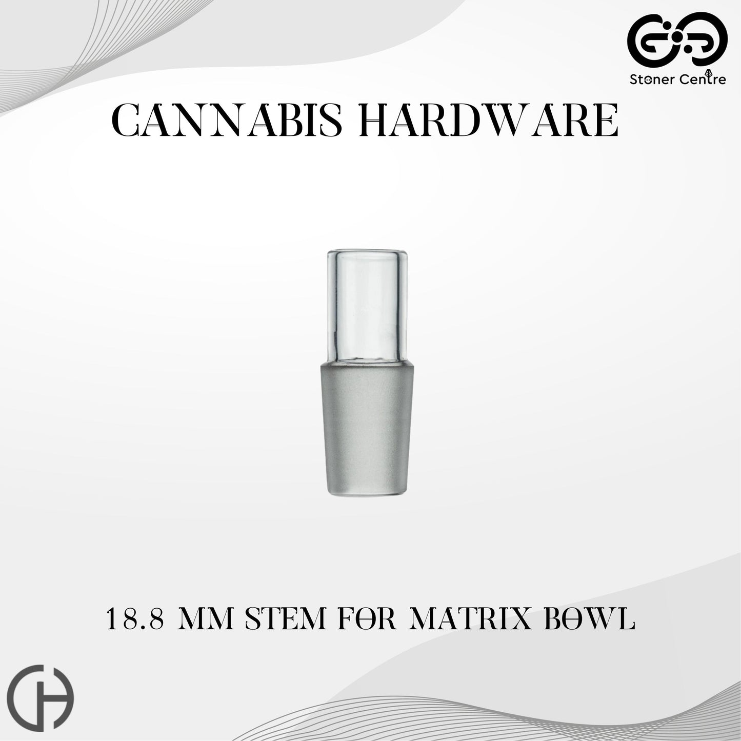 CANNABIS HARDWARE | 18.8 MM STEM FOR MATRIX BOWL