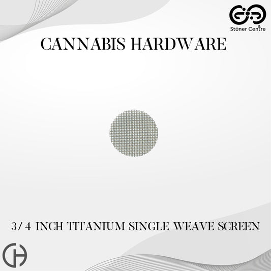 CANNABIS HARDWARE | 3/4 INCH TITANIUM SINGLE WEAVE SCREEN